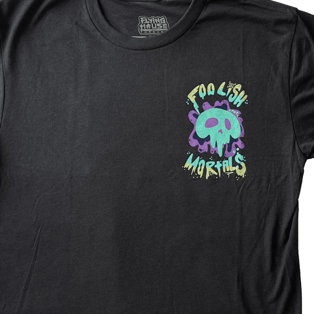 Foolish Mortals T-Shirt - Triblend - flyinghousethreads