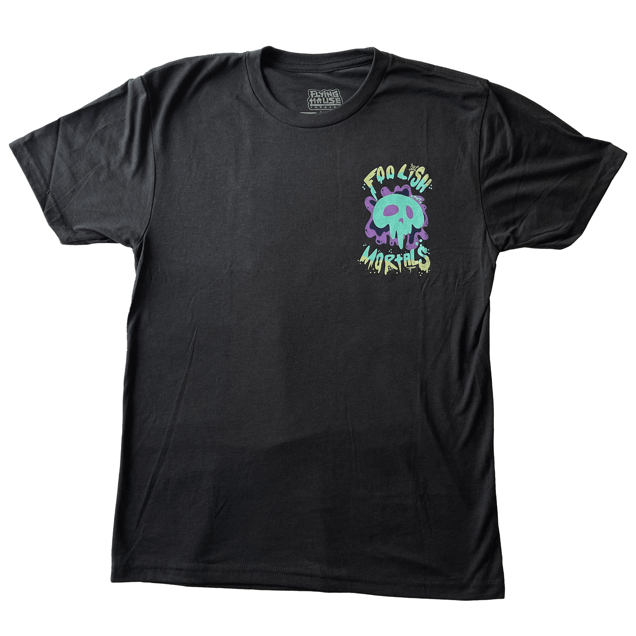 Foolish Mortals T-Shirt - Triblend - flyinghousethreads
