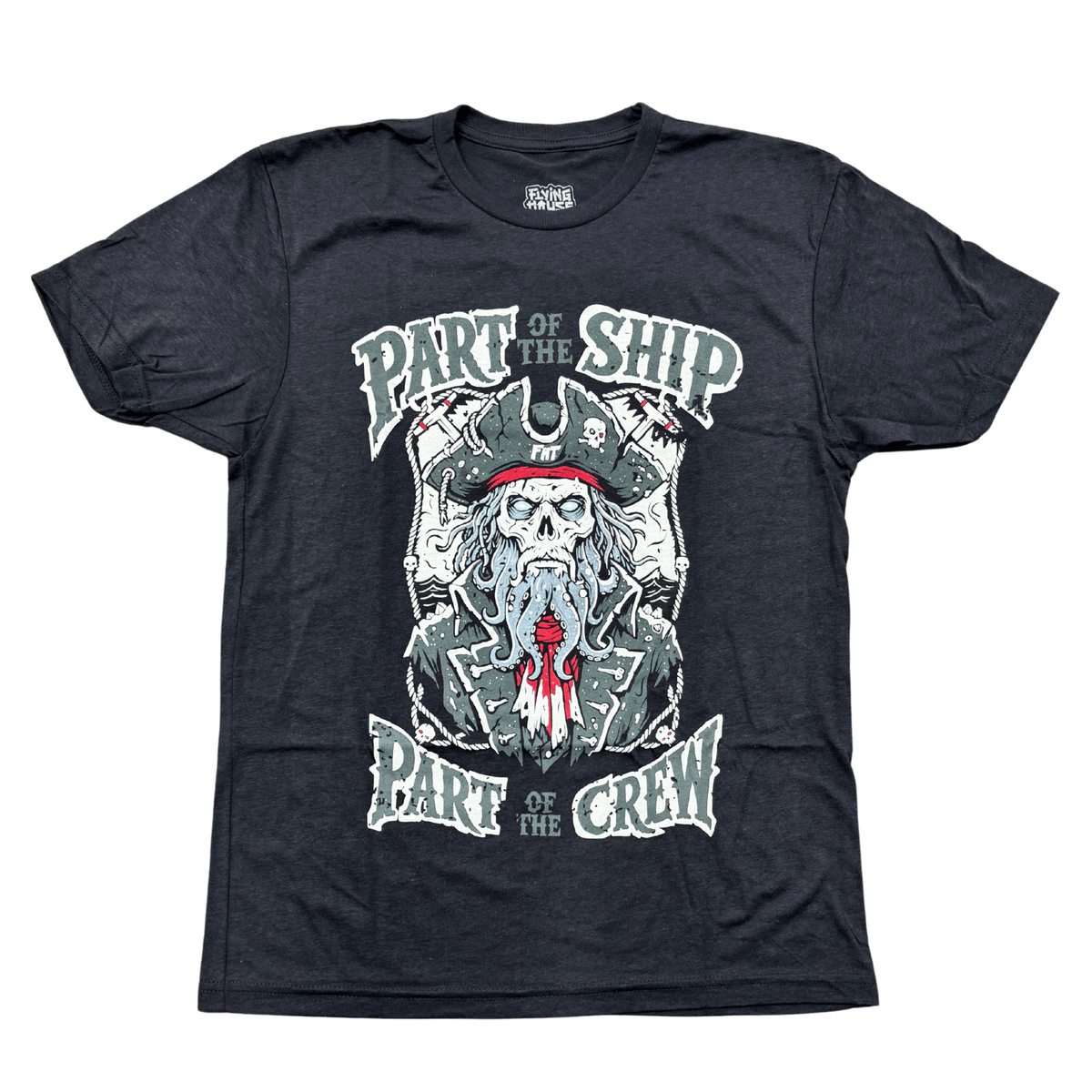 Part of the Ship T-Shirt - Triblend - Flying House Threads