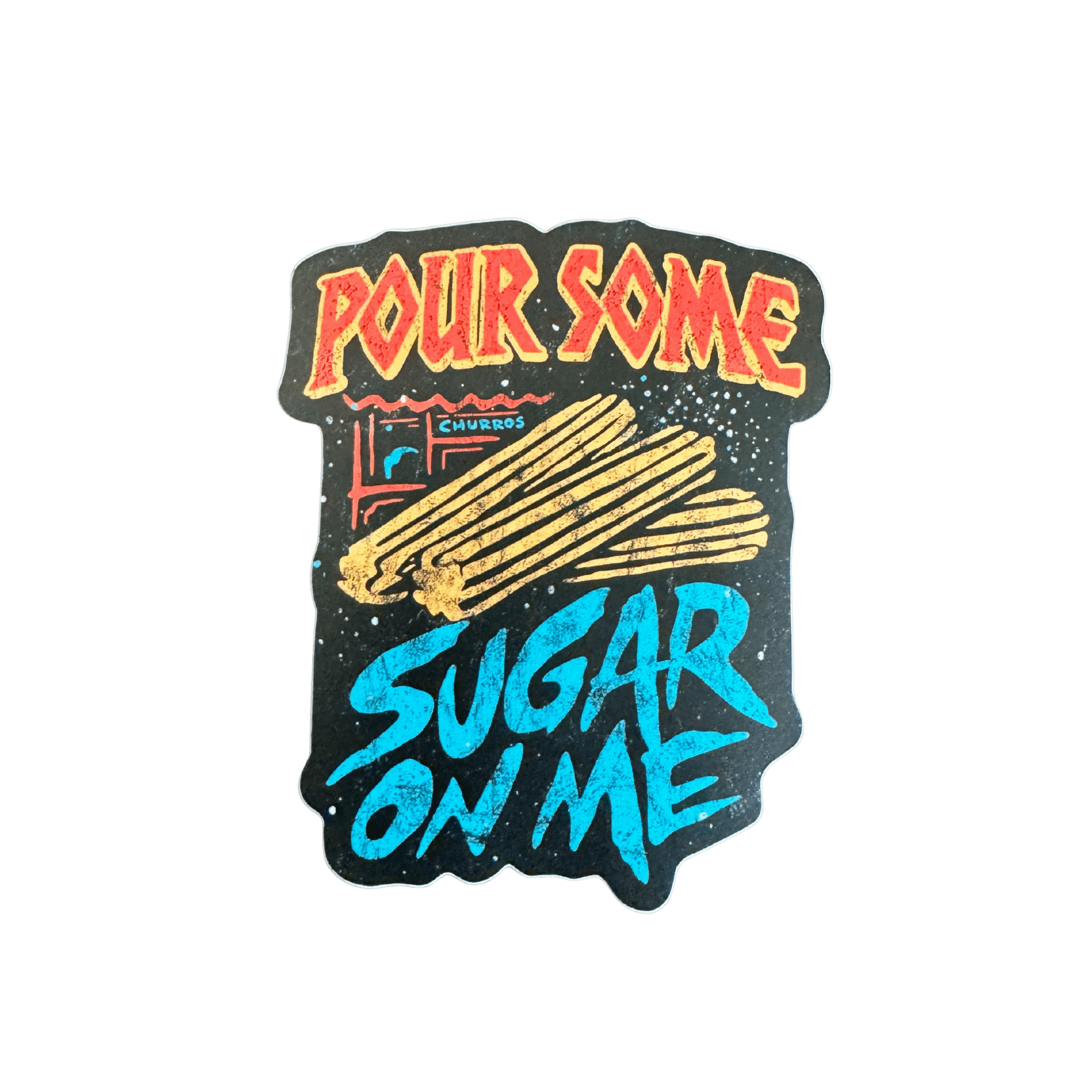 Pour Some Sugar Stickers - Flying House Threads