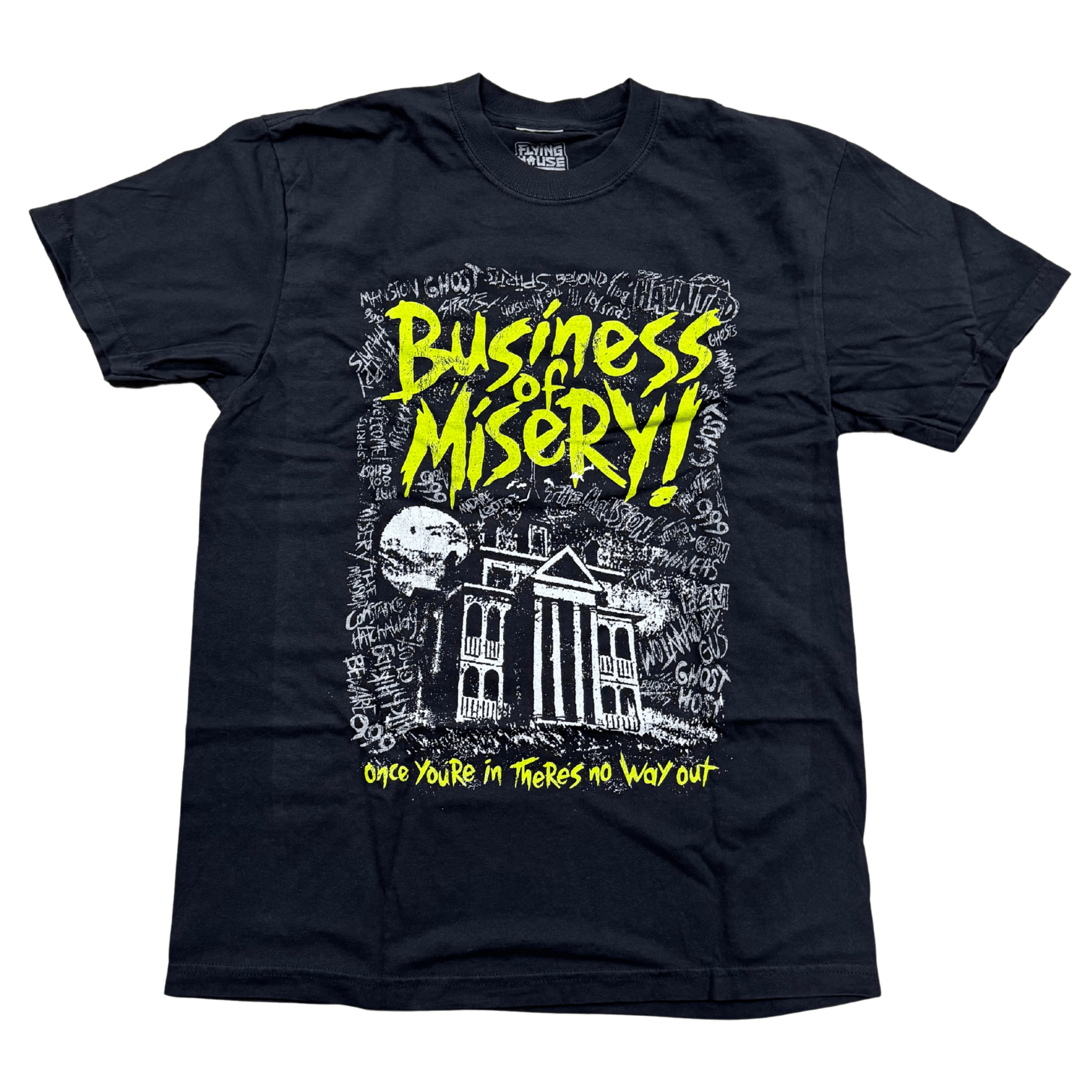 Business of Misery T-Shirt - 100% Cotton - Flying House Threads