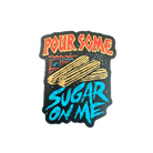 Pour Some Sugar Stickers - Flying House Threads